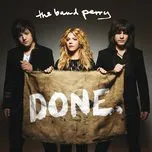 Nghe ca nhạc Done (Single) - The Band Perry