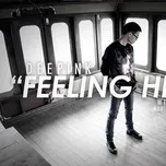 Nghe nhạc Feeling Heart (Single 2013) - DeePink, Huyền Win