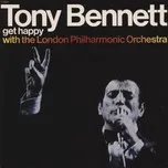Nghe nhạc Get Happy - Tony Bennett