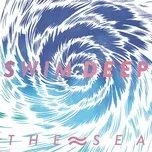 Nghe nhạc The Sea (Single) - Swim Deep