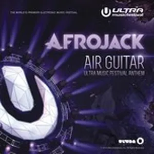 Air Guitar (Ultra Music Festival Anthem) (Single) - Afrojack