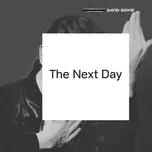Nghe nhạc The Next Day - David Bowie