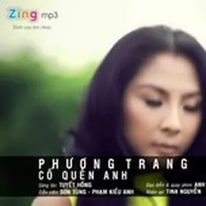 Cố Quên Anh - Phương Trang