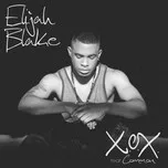 Nghe nhạc X.o.x. (Single) - Elijah Blake