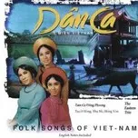 Tải nhạc hay Dân Ca Việt Nam (Pre 1975) miễn phí về điện thoại