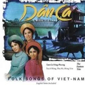 Dân Ca Việt Nam (Pre 1975) - Tam Ca Đông Phương
