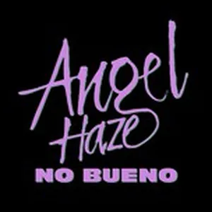 No Bueno (Single) - Angel Haze