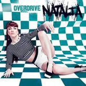 Overdrive (Single) - Natalia