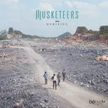 Tải nhạc Uprising - Musketeers