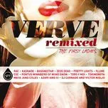 Nghe nhạc Verve Remixed: The First Ladies - DJ
