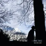 Ca nhạc Waltzing Alone - Anne Takle