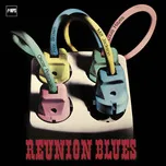 Tải nhạc hot Reunion Blues về điện thoại