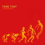 Nghe nhạc Progressed - Take That