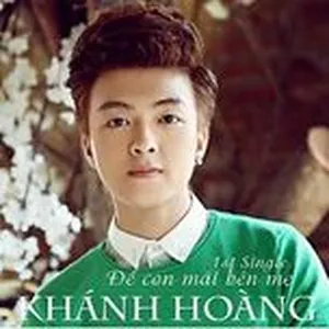 Để Con Mãi Bên Mẹ (Single 2013) - Khánh Hoàng