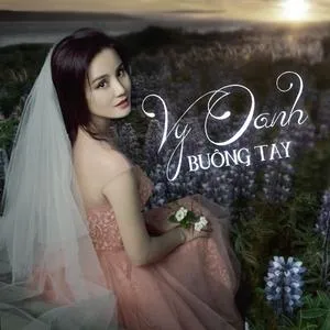 Buông Tay (Single 2013) - Vy Oanh