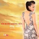 Download nhạc hot Nỗi Buồn Không Tên (Single 2013) về điện thoại