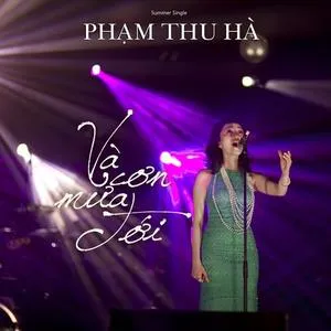 Và Cơn Mưa Tới (Single 2013) - Phạm Thu Hà
