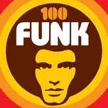 Ca nhạc 100 Funk - V.A