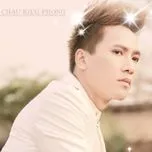 Tuyển Tập Ca Khúc Hay Nhất Của Châu Khải Phong