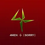 Nghe ca nhạc Sorry - 4men