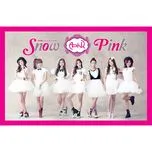 Download nhạc hot Snow Pink (2nd Mini Album) Mp3 online