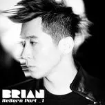 Nghe ca nhạc ReBorn Part.1 - Brian Joo