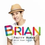 Pretty Woman (The Artist Diary Project Part.3) - Brian Joo