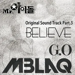 Believe (Single) - G.O (MBLAQ)