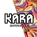 Nghe ca nhạc Hits!Hits! (Taiwan Limited Edition) - KARA