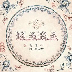 Runaway (Single) - KARA