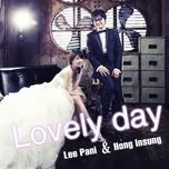 Nghe nhạc Lovely Day - Lee Pa Ni, Hong In Sung