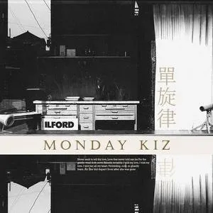 Monophonic (Single) - Monday Kiz