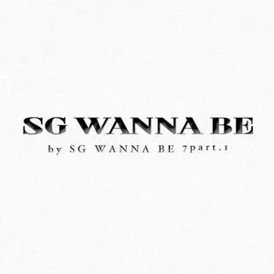 SG Wanna Be 7 Part.1 - SG Wannabe
