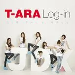 Nghe nhạc Log In (Digital Single) - T-ara