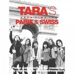 Tara's Free Time In Paris & Swiss (Special Remix Album) - T-ara