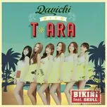 Nghe nhạc Bikini (Single) - T-ara, Davichi, Skull