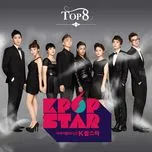 Tải nhạc hay SBS K-Pop Star Top 8 Mp3 trực tuyến