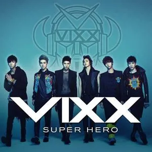 VIXX – Super Hero (Debut Single) - VIXX
