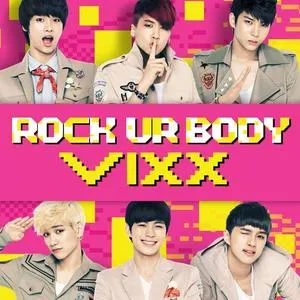 Rock Ur Body (2nd Single) - VIXX