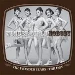 The Wonder Years Trilogy - Wonder Girls
