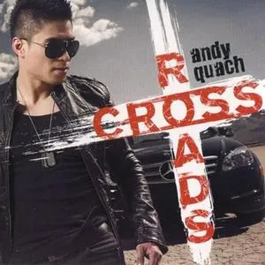 Cross Road - Andy Quách
