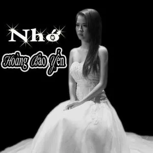 Nhớ - Hoàng Bảo Yến | Lời Bài Hát Mới - Nhạc Hay