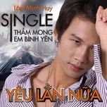 Yêu Lần Nữa (Single) - Lâm Minh Huy