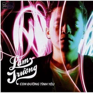 Con Đường Tình Yêu (Vol. 12) - Lam Trường | Lời Bài Hát Mới - Nhạc Hay