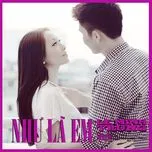 Như Là Em (Single) - Lê Minh Trung, Như Ý | Lời Bài Hát Mới - Nhạc Hay