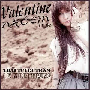 Valentine Nhớ Em (Single) - Lê Minh Trung, Thái Tuyết Trâm