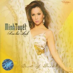 Xin Lỗi Anh (Best Of Duets) - Minh Tuyết