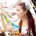 Nghe ca nhạc Đến Phút Cuối (Single) - Ngô Trác Linh