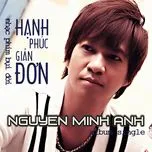 Ca nhạc Hạnh Phúc Giản Đơn - Nguyễn Minh Anh