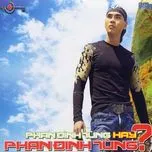 Download nhạc hay Phan Đình Tùng Hay Phan Đinh Tùng (Vol. 4) Mp3 miễn phí